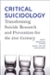 Critical Suicidology